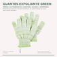 ET Guantes exfoliating green